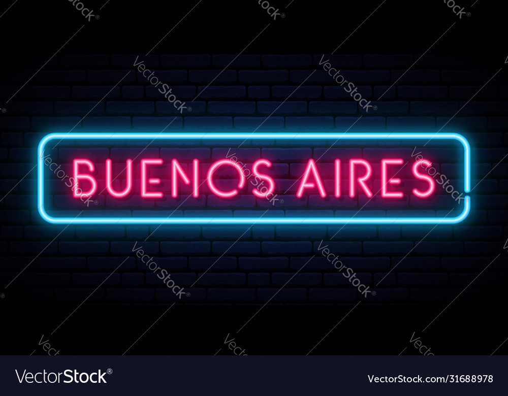 Buenos aires neon sign bright light signboard