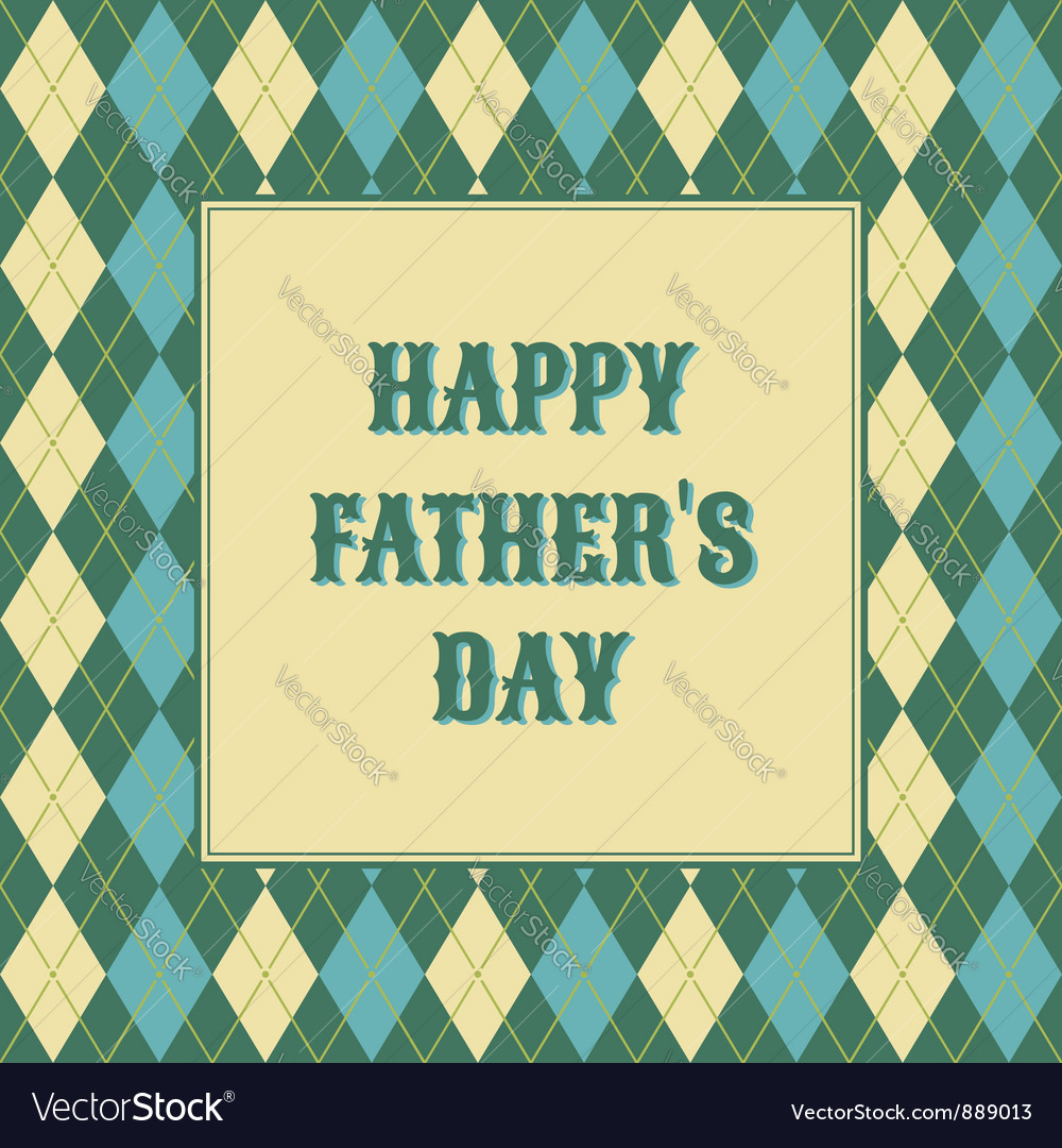 fathers day card royalty free vector image vectorstock