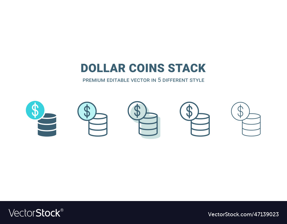 Dollar coins stack icon in 5 different style vector image Dollar coins stack icon in 5 different style