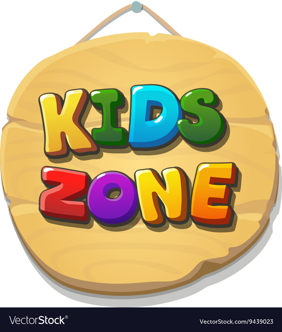 Kids zone sign or banner children playground zone Vector Image