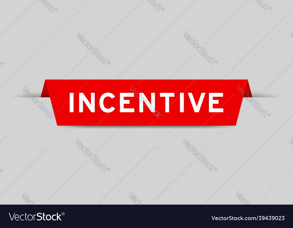 Red color inserted label with word incentive vector image Red color inserted label with word incentive