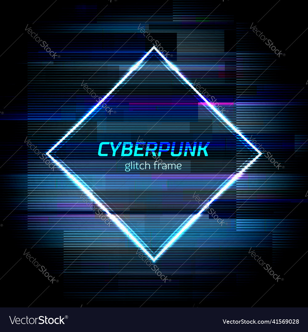 Glitch cyberpunk frame with technology error vector image Glitch cyberpunk frame with technology error