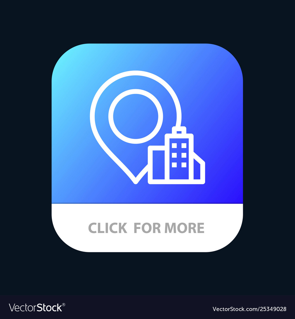 Location building hotel mobile app button android Vector Image Location building hotel mobile app button android