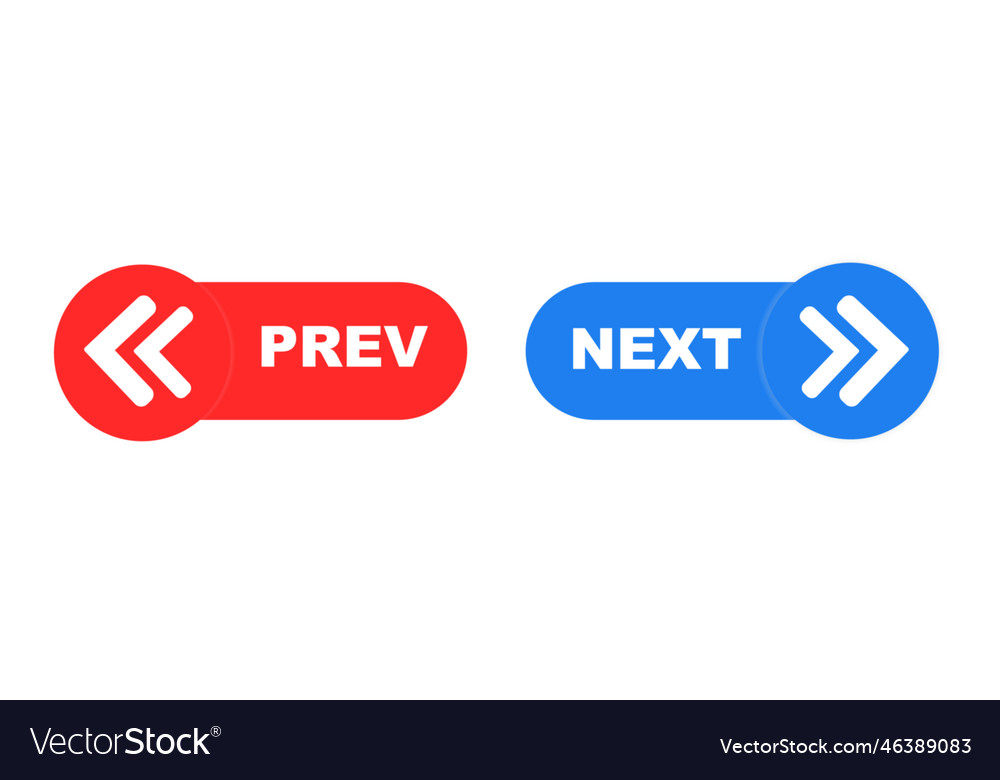 Previous and next button prev next buttons arrow Vector Image