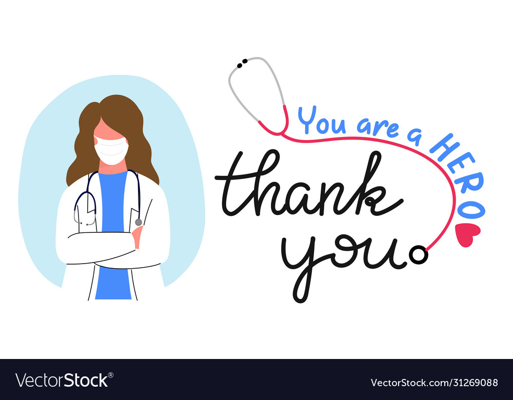 Thank you doctor and nurses and medical personnel Vector Image