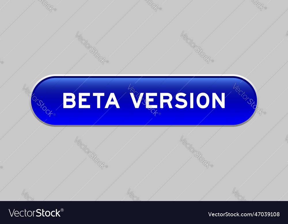 Blue color capsule shape button with word beta vector image Blue color capsule shape button with word beta