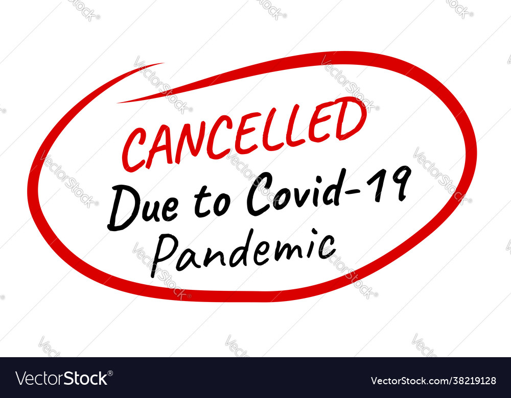 Simple text cancelled due to covid-19 pandemic Vector Image