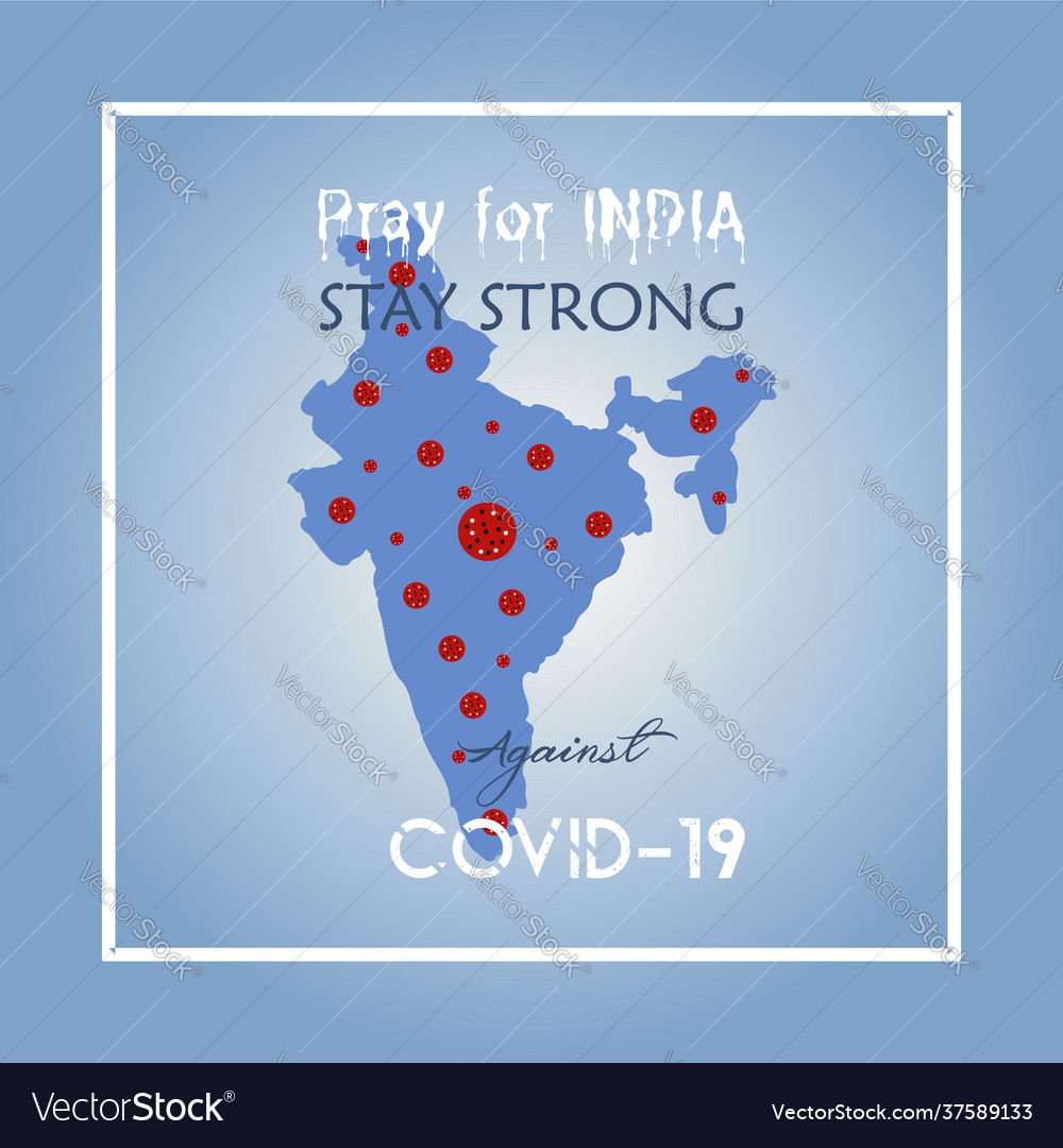 Pray for india stay strong against covid-19