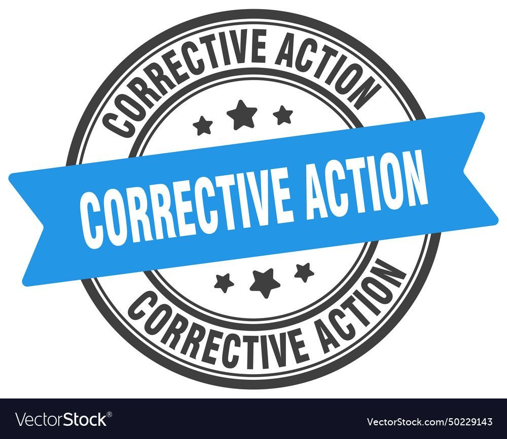 Corrective action stamp label Royalty Free Vector Image