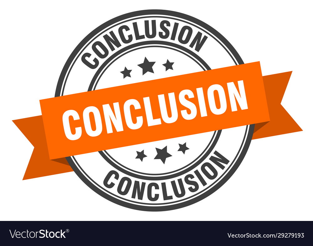 Conclusion label conclusionround band sign Vector Image