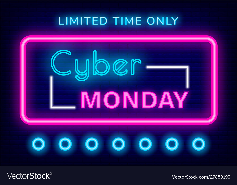 Cyber monday limited time only neon sign Vector Image