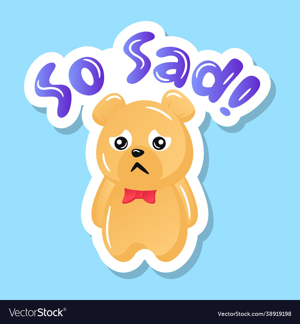 Sad teddy Royalty Free Vector Image VectorStock