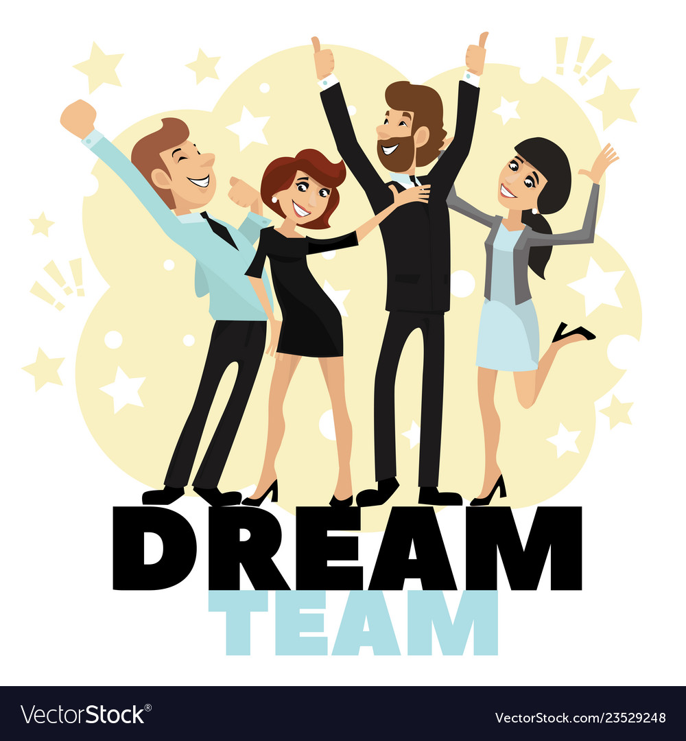 Business characters dream team Royalty Free Vector Image