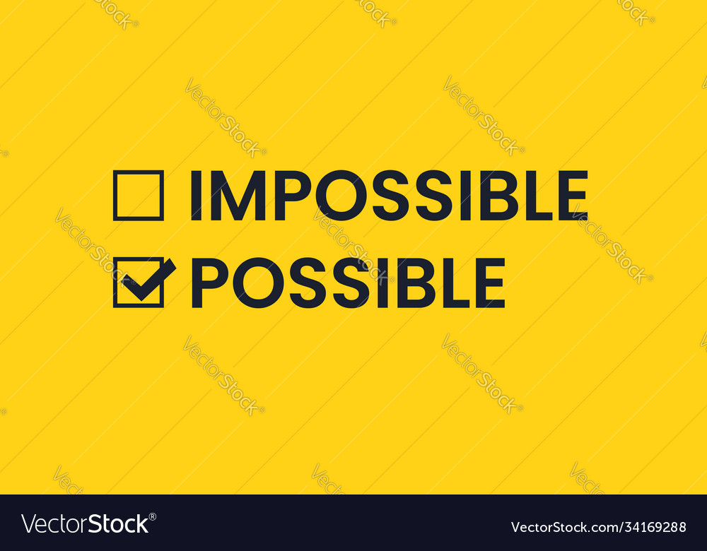 Possible and impossible list with a check mark