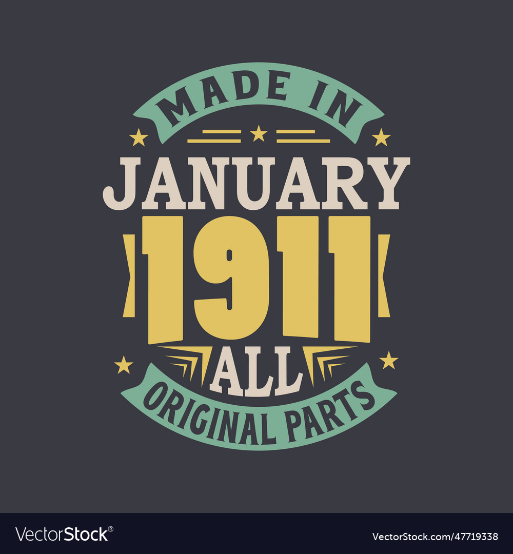 born-in-january-1911-royalty-free-vector-image