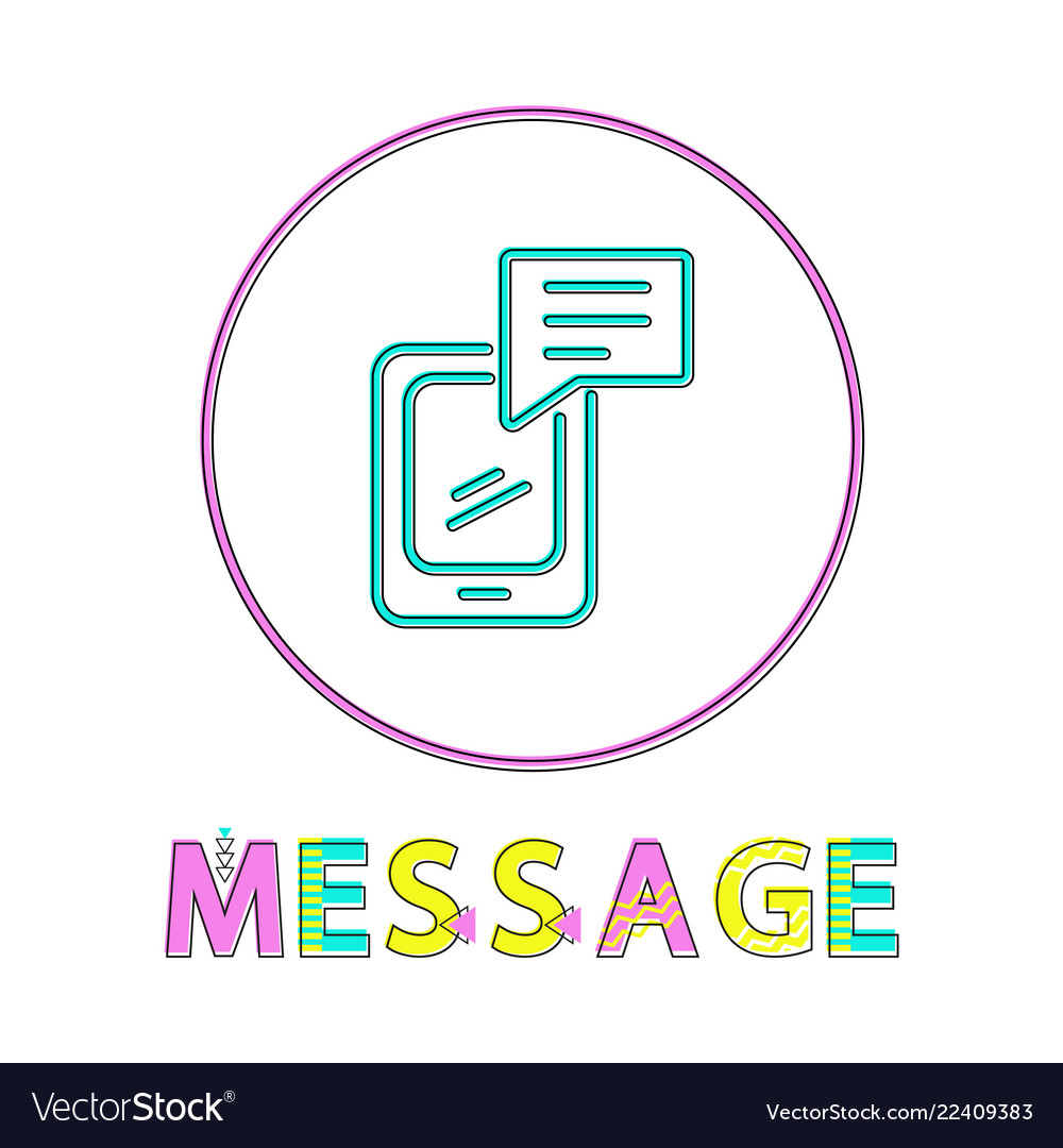 Message round linear icon with modern samrtphone vector image Message round linear icon with modern samrtphone