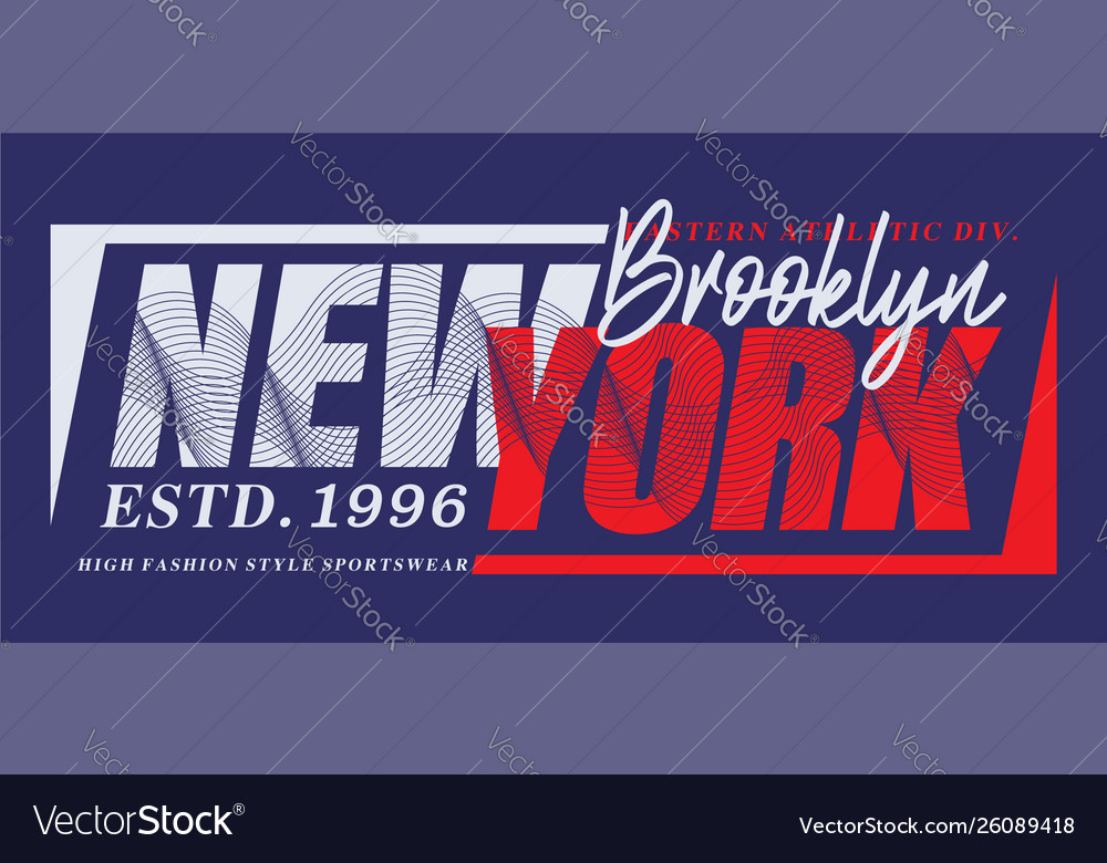 New york brooklyn typography t-shirt graphics Vector Image