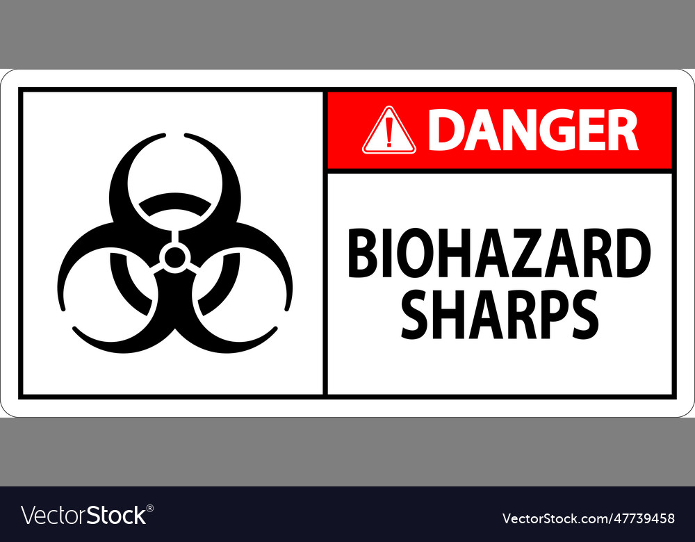 Danger biohazard label sharps Royalty Free Vector Image
