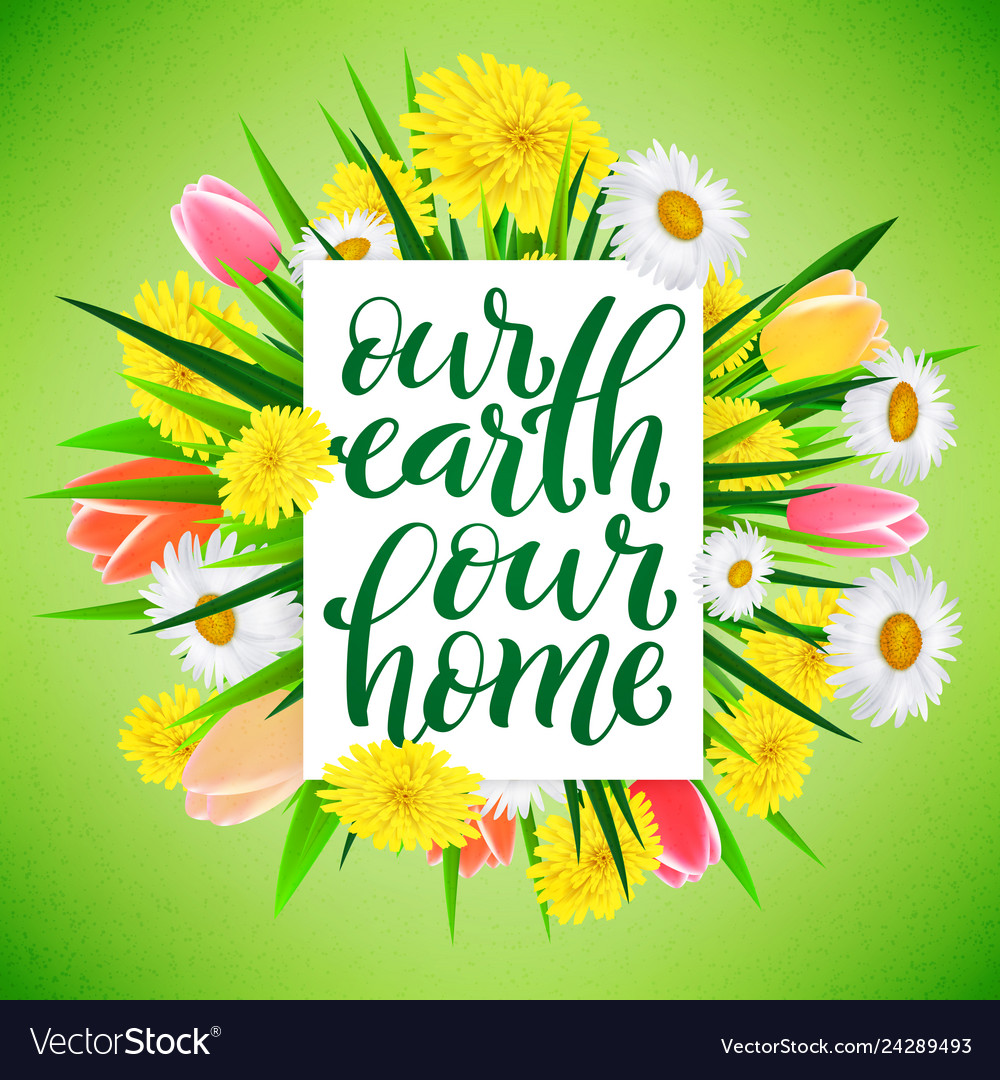 Our earth our home template for poster with Vector Image