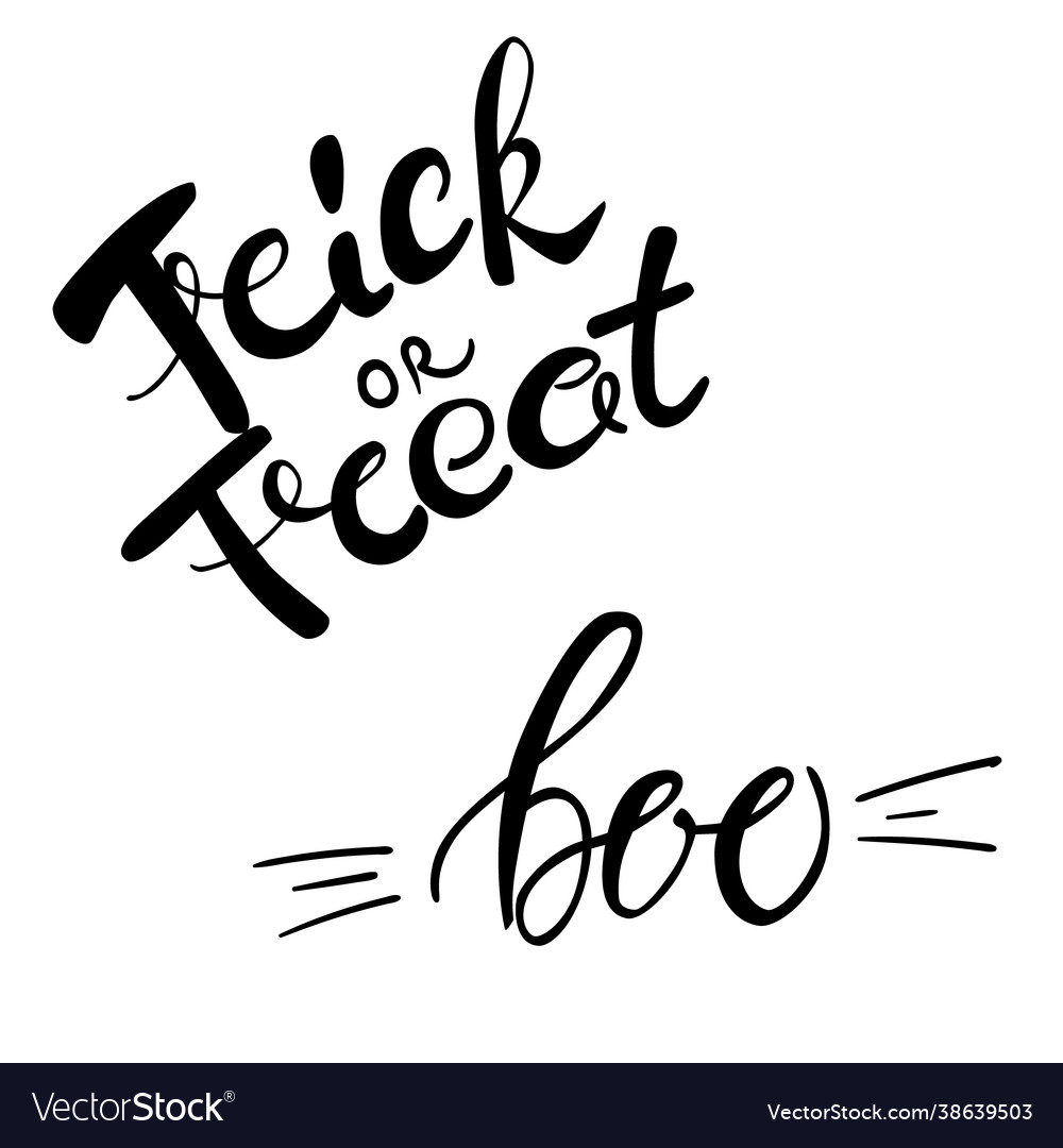 Trick or treat and boo hand drawn lettering ink