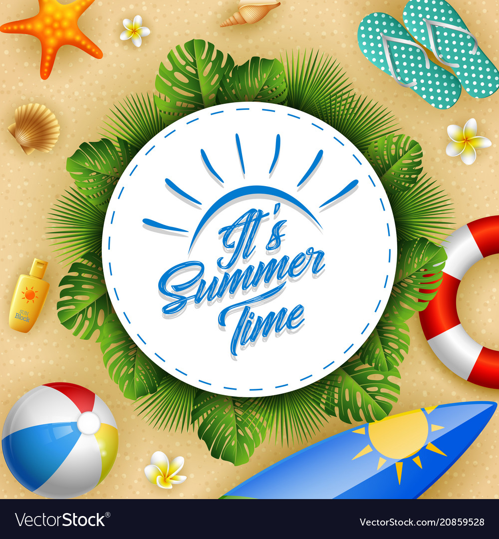 Its summer time Royalty Free Vector Image - VectorStock