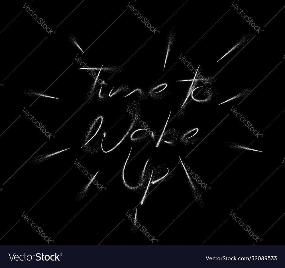 Time to wake up calligraphic modern font style