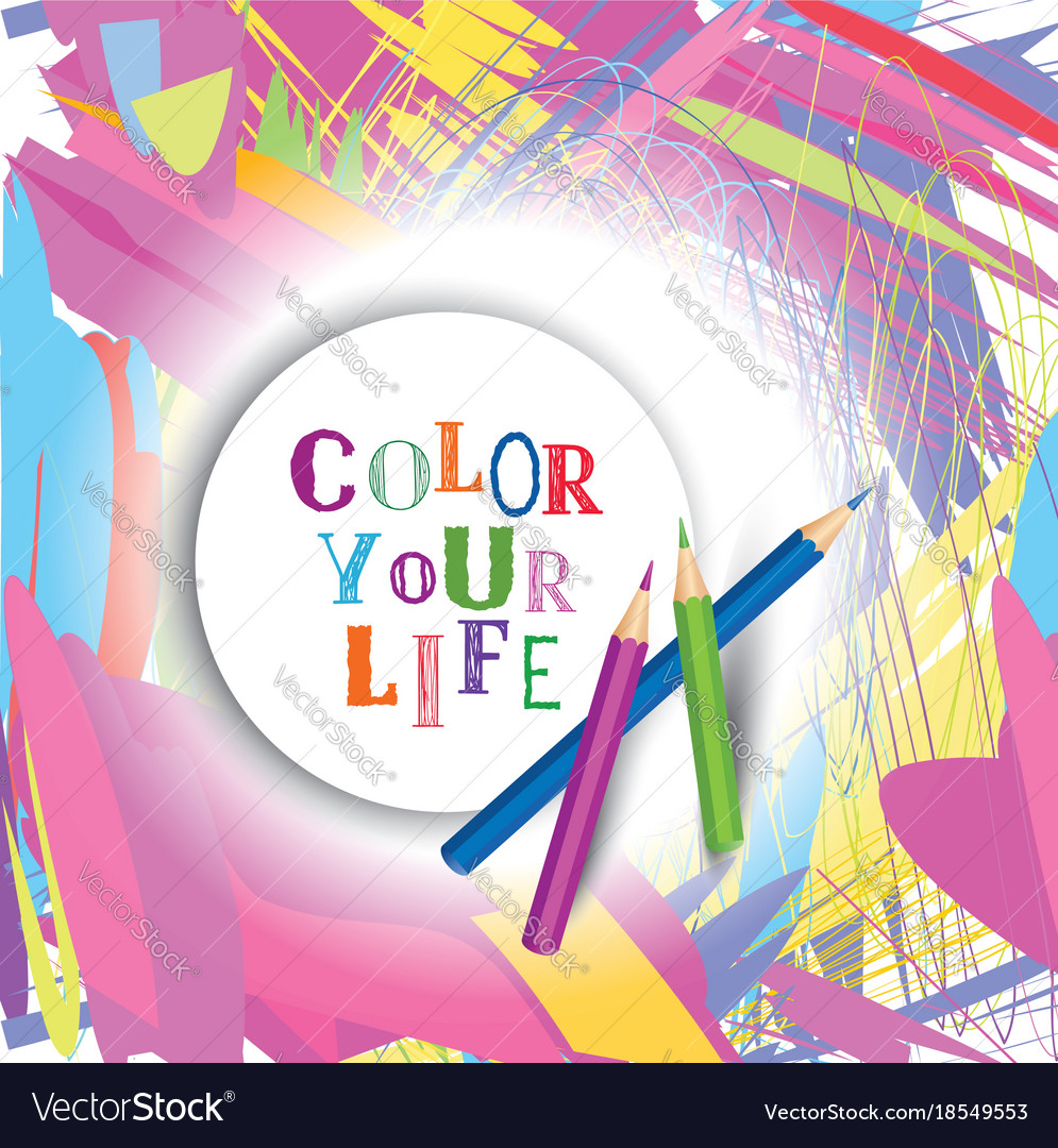 Color your life concept background inspirational