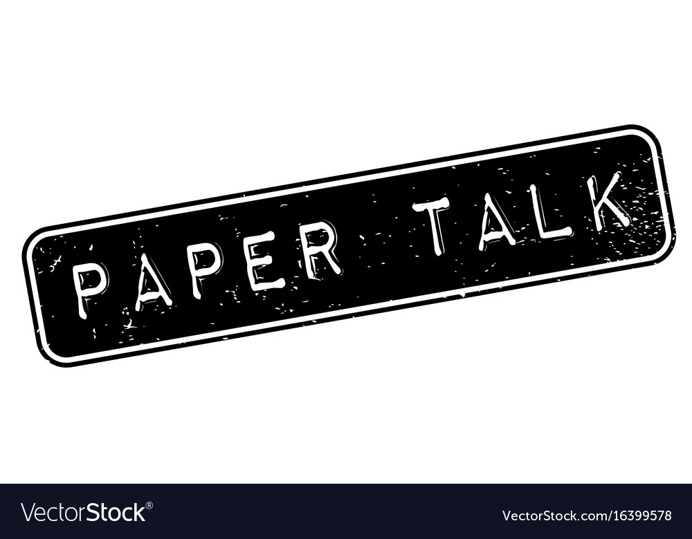 Paper talk rubber stamp Royalty Free Vector Image