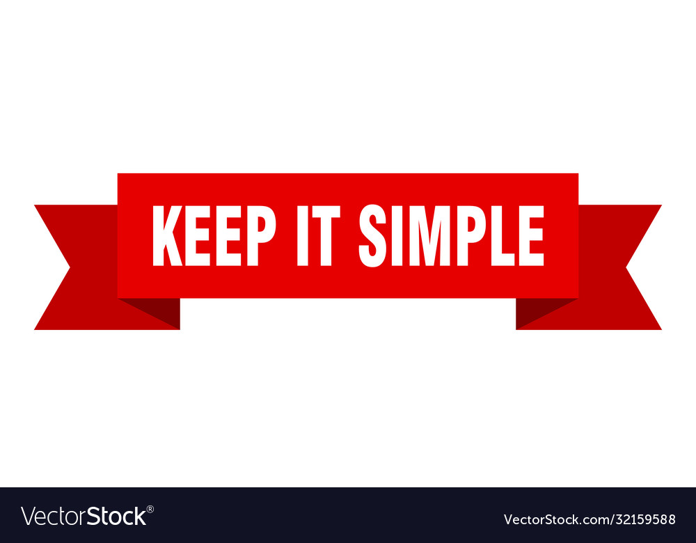 Keep it simple ribbon isolated