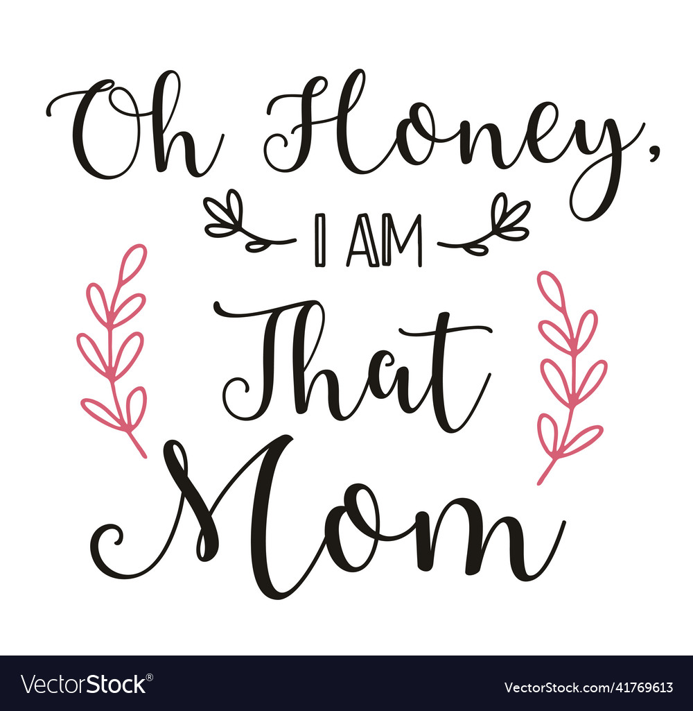 Flower composition with lettering oh honey i am vector image Flower composition with lettering oh honey i am