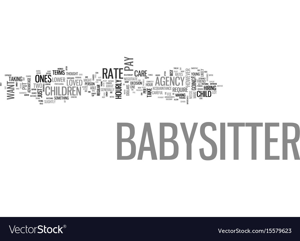 what should you pay your babysitter text word your babysitter