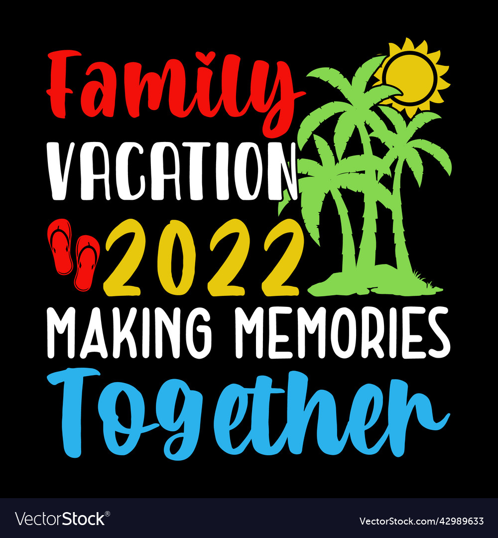 family vacation t shirt designs