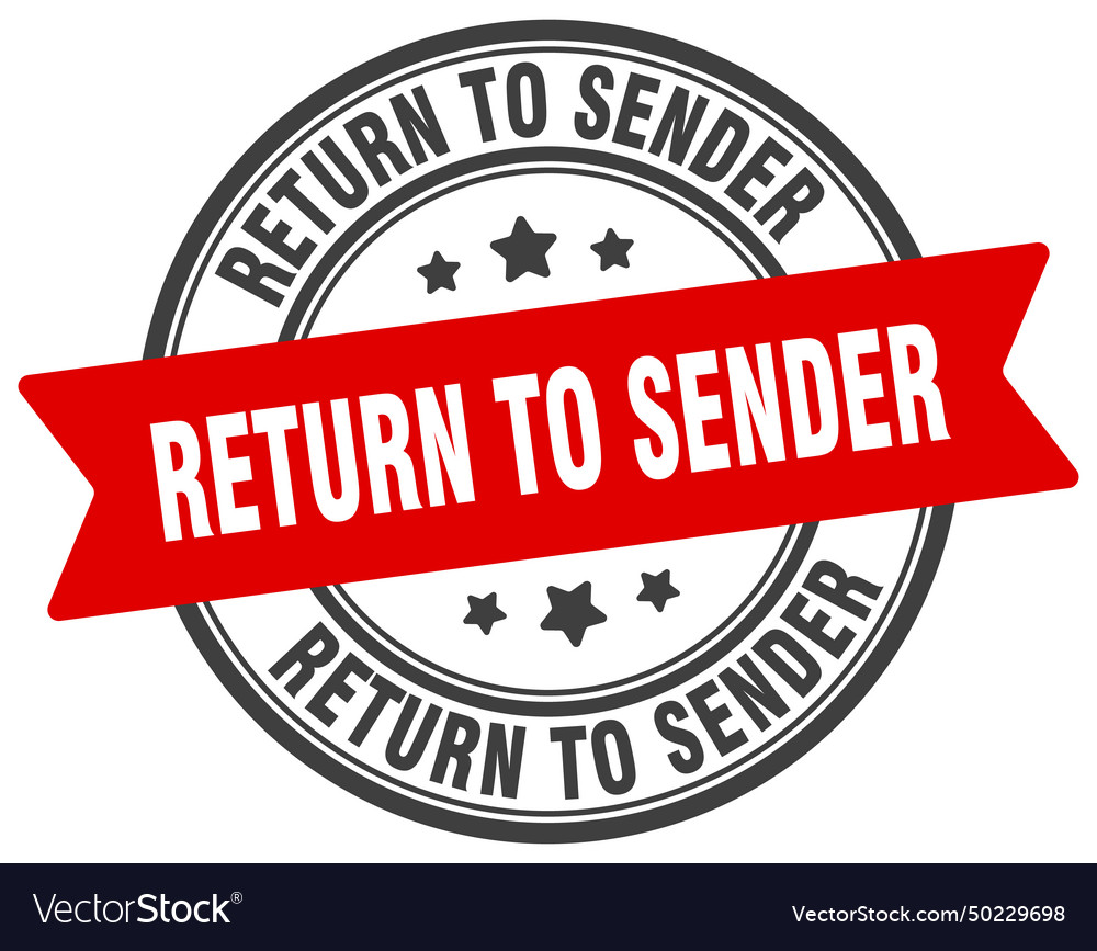 Return to sender stamp label Royalty Free Vector Image