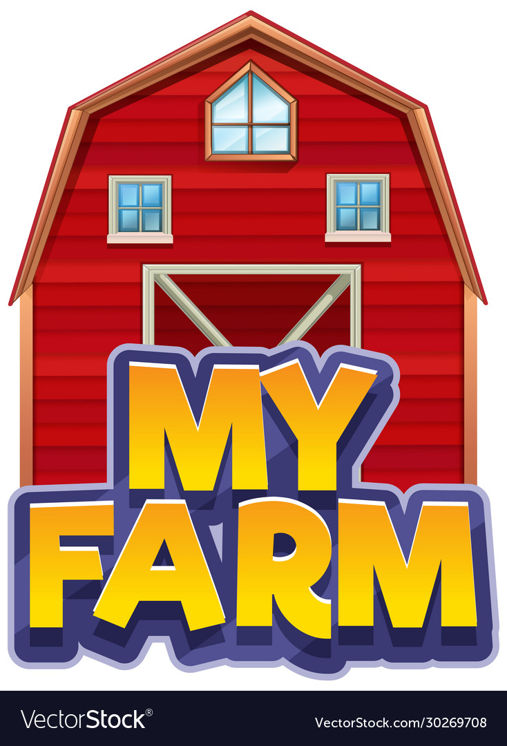 Font design for word my farm with big red barn Vector Image