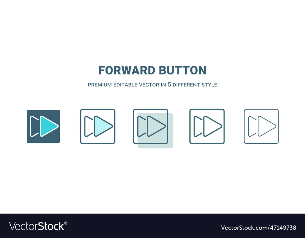 Forward button icon in 5 different style outline vector image Forward button icon in 5 different style outline