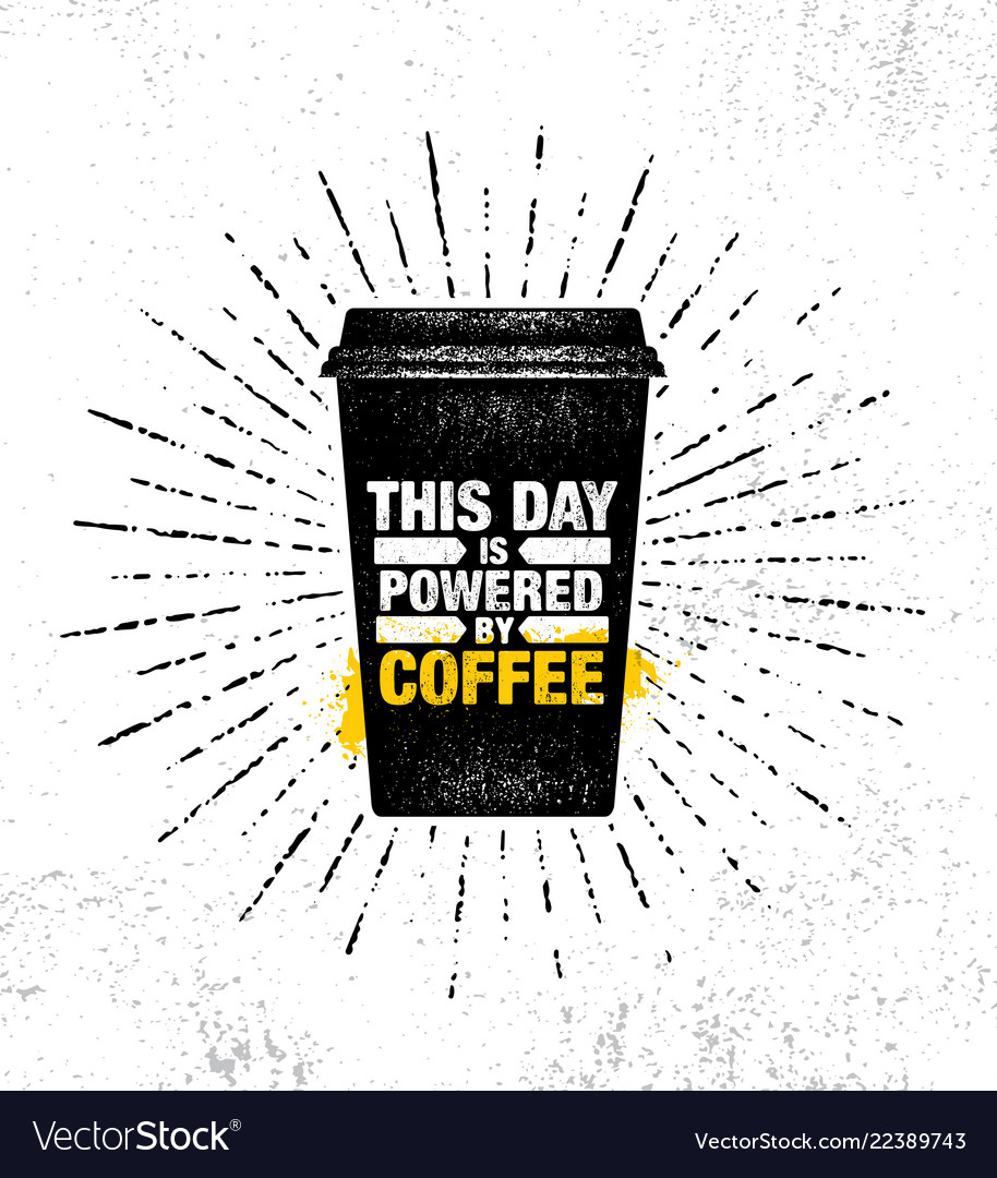 Coffee and friends make the perfect blend vector image Coffee and friends make the perfect blend