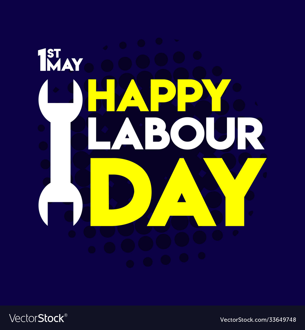 Happy Labour Day Template Design Royalty Free Vector Image