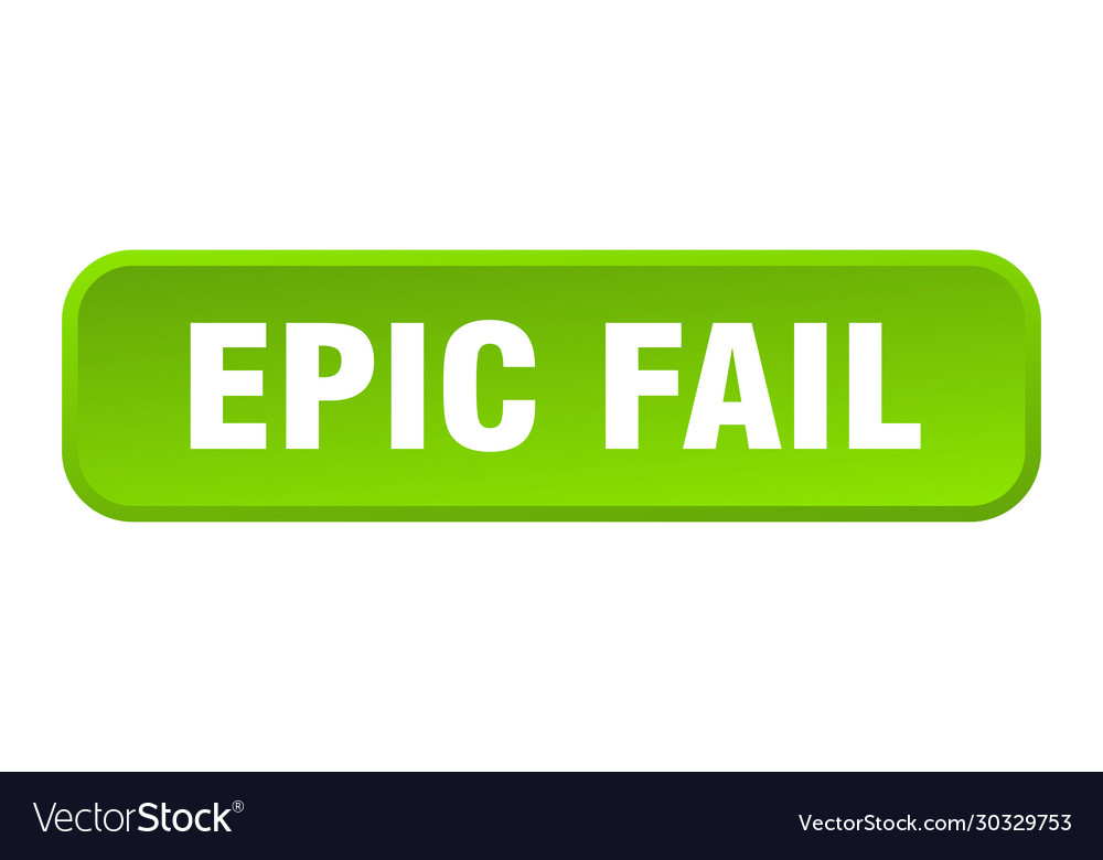 Epic fail button square 3d push