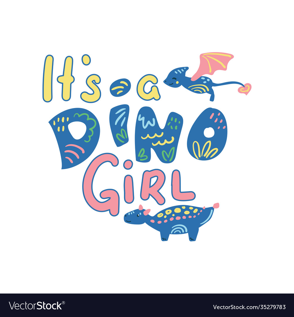 Its dino girl lettering on white background