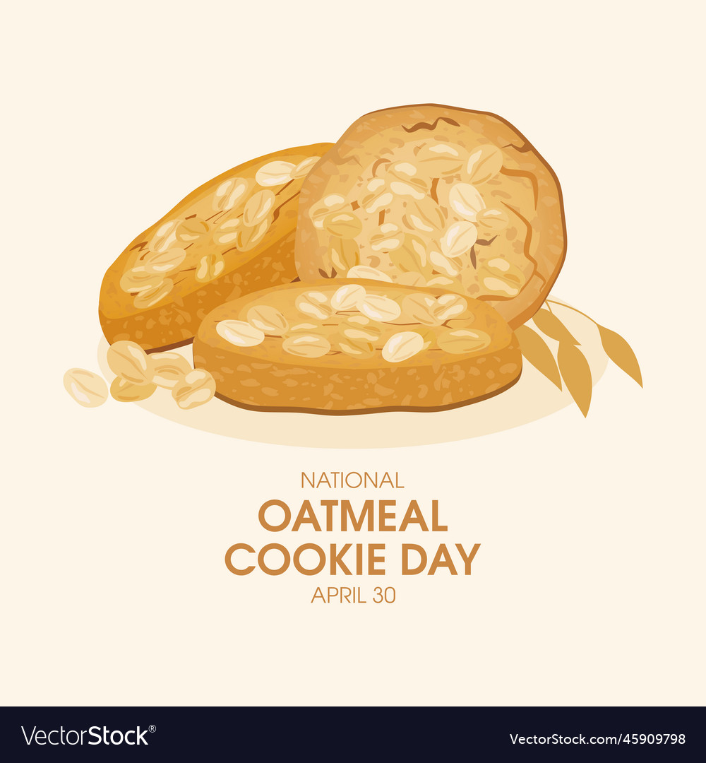 National oatmeal cookie day poster Royalty Free Vector Image