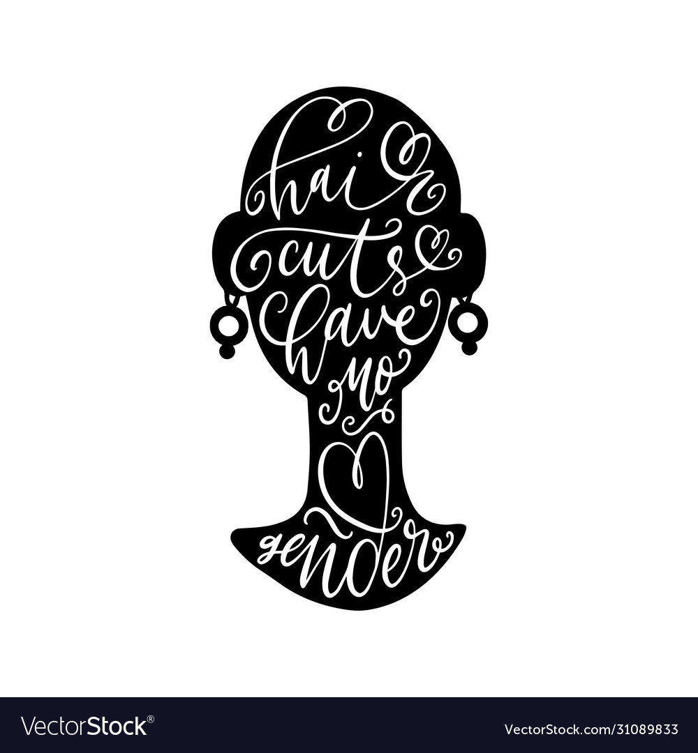 Quote lettering on black silhouette haircut