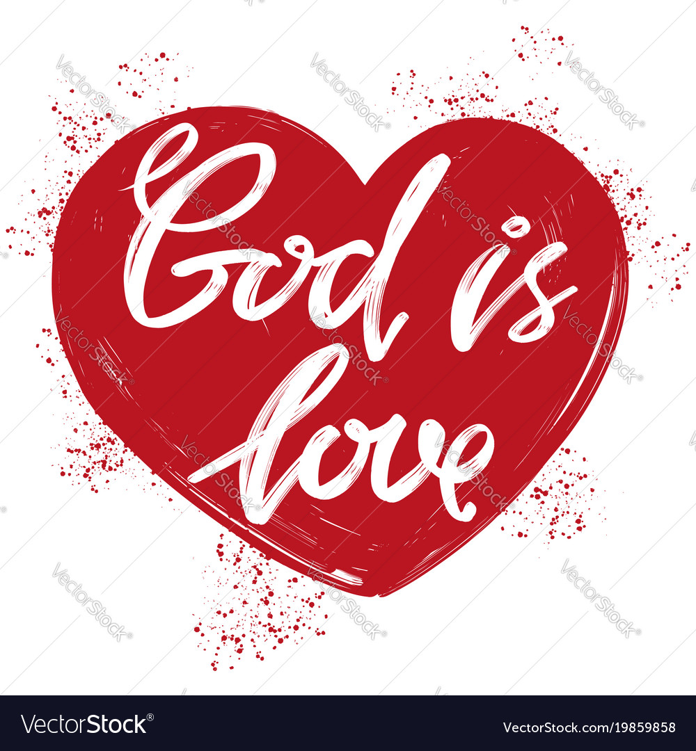 God is love the quote on the background of the Vector Image