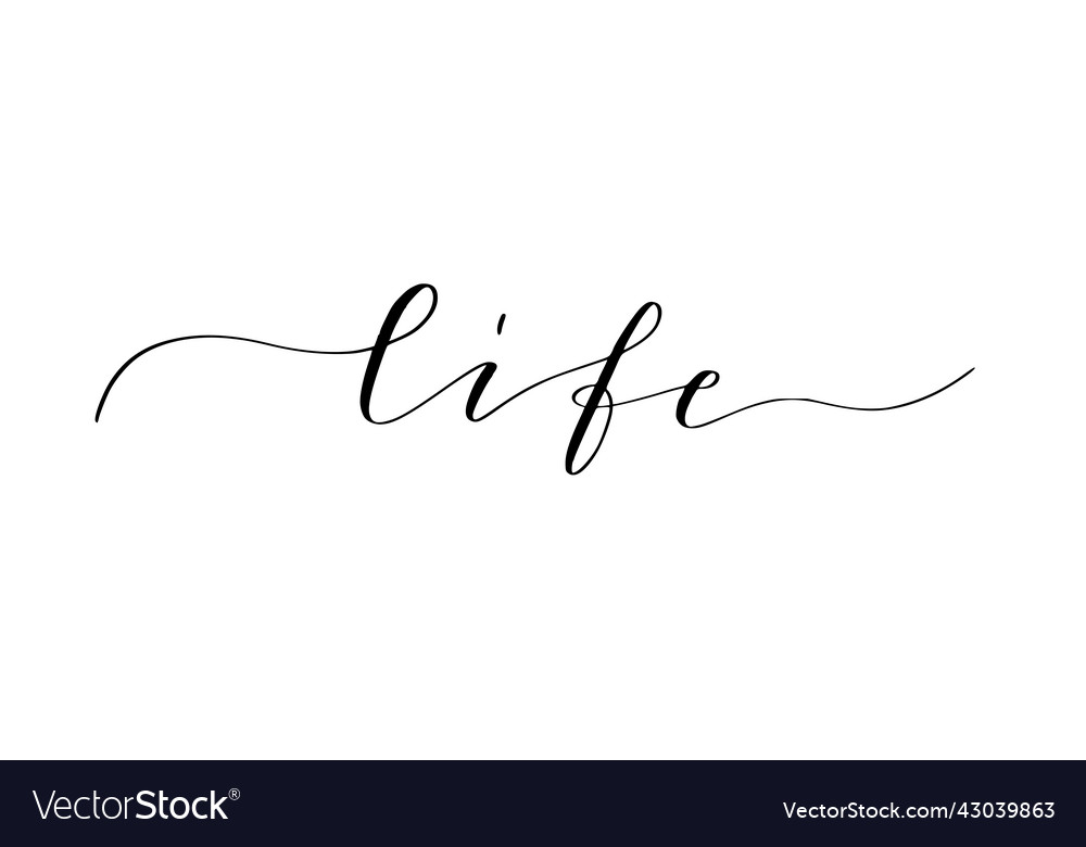 The Word Life In Black And White