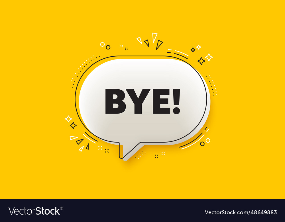 Bye tag leaving or farewell message Royalty Free Vector