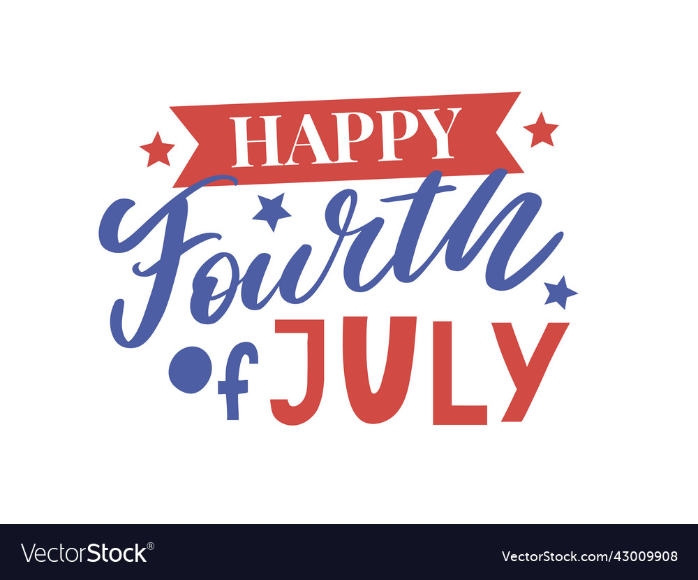 Fourth of july - american independence day 4th Vector Image