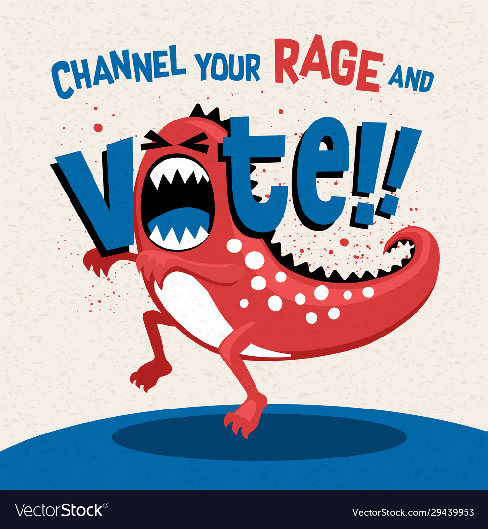 Angry monster in a fit rage promoting voting