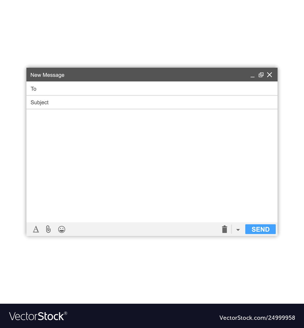 Email message blank window e-mail template vector image Email message blank window e-mail template