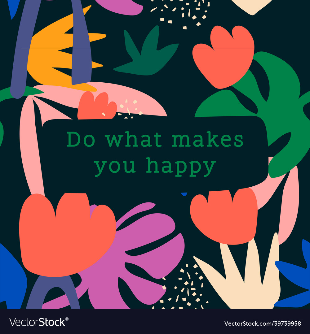 Happiness quote instagram post template do what Vector Image