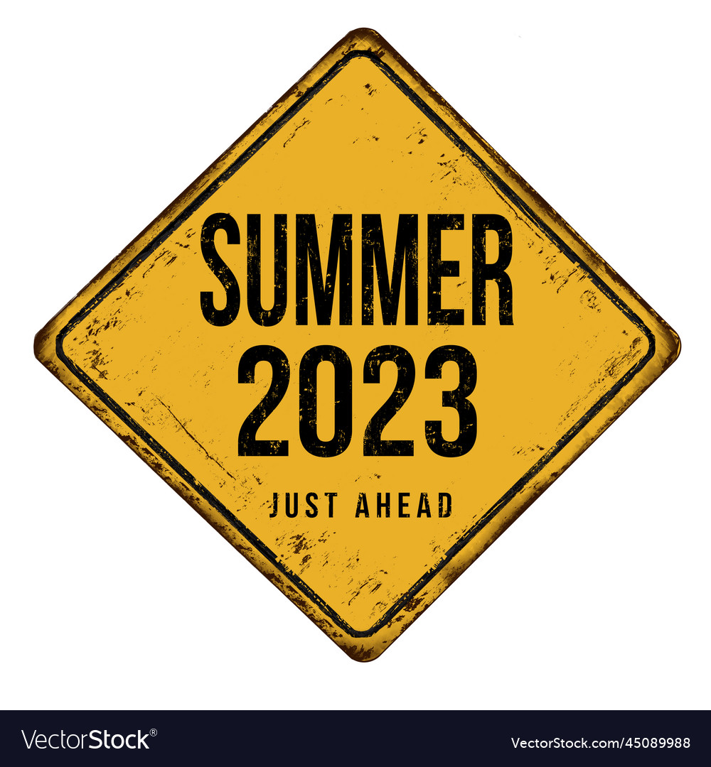 Summer 2023 vintage rusty metal sign Royalty Free Vector