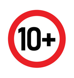10 plus sign age restrictions Royalty Free Vector Image
